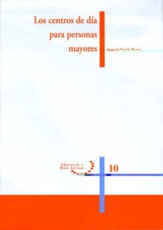 los centros de dia para personas mayores-9788484091608
