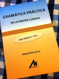 gramatica practica de la nostra llengua amb exercicis i clau-9788484111108