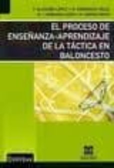 proceso de enseñanza-aprendizaje de la tactica en baloncesto-f. alarcon lopez-9788484258308
