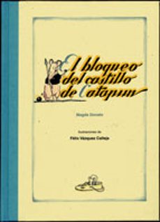 el bloqueo del castillo de catapun-magda donato-9788484278108