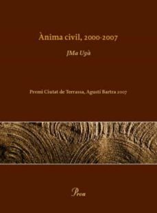 anima civil 2000-2007 (premi agusti bartra 2007)-9788484373308