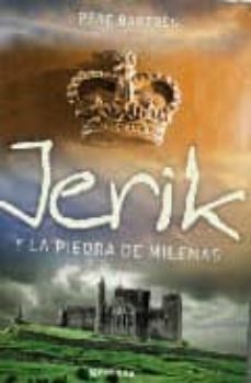 jerik y la piedra de milenas-pere bartres-9788484414308