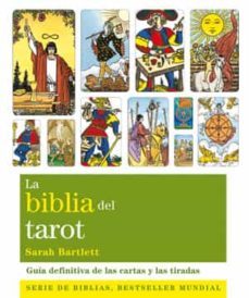 la biblia del tarot: guia definitiva de las cartas y las tiradas (2ª ed.)-9788484451808