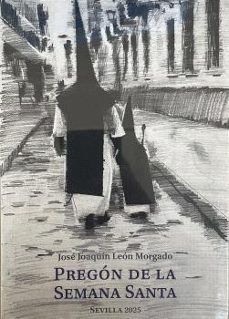 el pregon de la semana santa en sevilla 2025-9788484554608