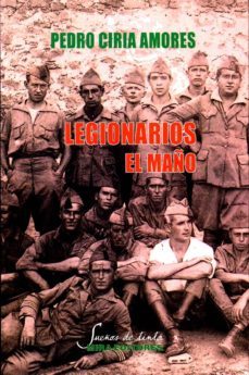 legionarios. el maño-pedro ciria amores-9788484655008