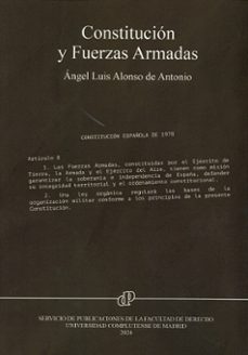 contitucion y fuerzas armadas-angel luis alonso de antonio-9788484812708