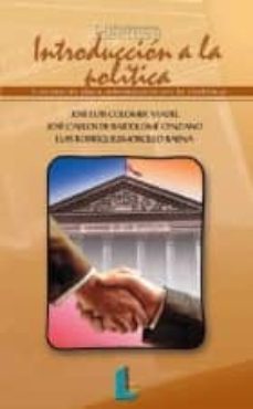 introduccion a la politica-jose luis colomer viadel-jose carlos de bartolome cenzano-9788484830108