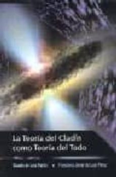 la teoria del cladin como teoria del todo-claudio de luis martin-9788484919308