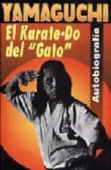 el karate-do del " gato": autobiografia-9788485269808