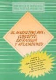 marketing mix: conceptos, estrategias y aplicaciones-9788487189708