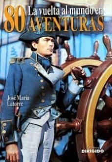 la vuelta al mundo en 80 aventuras-jose maria latorre-9788487270208