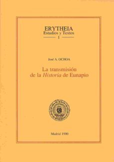 la transmision de la historia de eunapio-jose a. ochoa-9788487724008