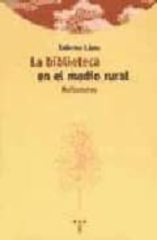 la biblioteca en el medio rural-9788489427808