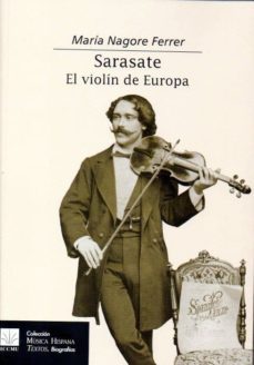sarasate. el violin de europa-m. nagore ferrer-9788489457508