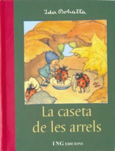 la caseta de les arrels-ida bohatta-9788489825208