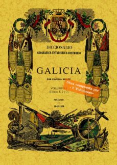 diccionario geografico-estadistico-historico de galicia (6t2v)-9788490018408