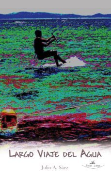 largo viaje del agua (ebook)-julio a. saez-9788490116708