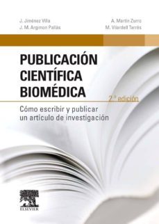 publicacion cientifica biomedica (2ª ed.)-j. jimenez villa-9788490228708