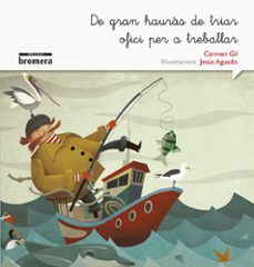 de gran hauras de triar ofici per treballar (manuscrita)-carmen gil-9788490265208