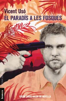 el paradis a les fosques-vicent uso-9788490269008