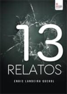 13 relatos (ebook)-enric landeira-9788490308608