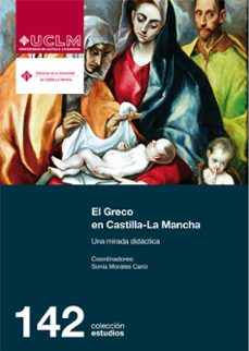 el greco en castilla-la mancha: una mirada didactica-9788490441008