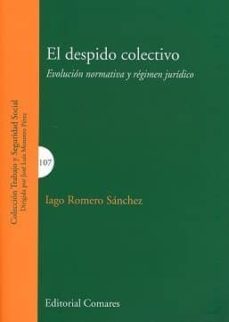 el despido colectivo-lago romero sanchez-9788490455708