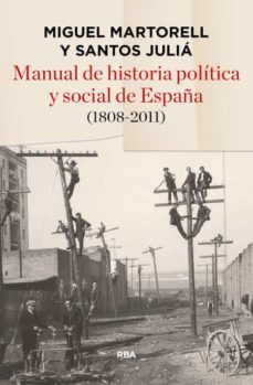 manual de historia politica y social de españa (1808-2011) (ed. actualizada 2014)-9788490563908