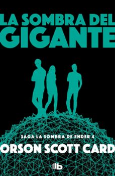 la sombra del gigante (saga de ender 9 / la sombra 4)-orson scott card-9788490708408