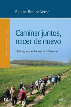 caminar juntos, nacer de nuevo (ebook)-9788490738108