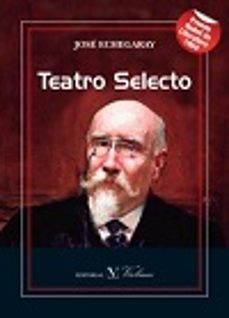 teatro selecto-jose echegaray-9788490742808