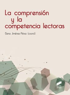 la comprension y la competencia  lectoras-elena (coord.) jimenez perez-9788490772508