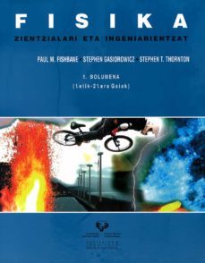 fisika zientzialari eta ingeniarientzat. 1. bolumena (1.etik-9788490820308