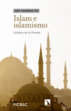 islam e islamismo (ebook)-cristina de la puente gonzalez-9788490977408