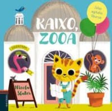 kaixo, zooa-nicola slater-9788491065708