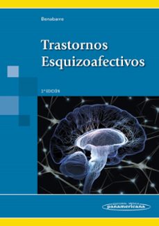 trastornos esquizoafectivos (incluye version digital)-antonio benabarre hernandez-9788491108108