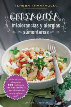 celiaquía, intolerancias y alergias alimentarias-teresa tranfaglia-9788491110408