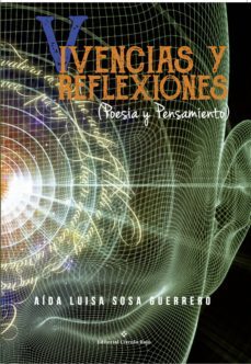 vivencias y reflexiones (ebook)-aida luisa sosa guerrero-9788491267508