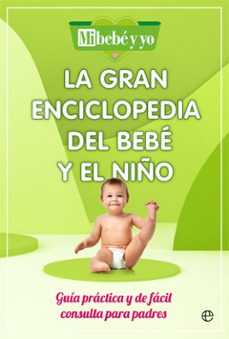 la gran enciclopedia del bebe y el niño-9788491649908