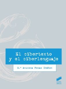 el cibertexto y el ciberlenguaje-mª azucena penas ibañez-9788491712008