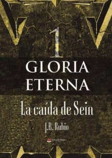 gloria eterna i la caida de sein (ebook)-9788491752608