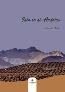 jaen en al-andalus (ebook)-antonio olmo lopez-9788491759508