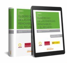 derecho de las energias renovables y el regadio-9788491770008