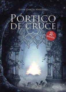 portico de cruce (ebook)-luisa garcia martinez-9788491838708