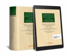 transparencia como valor del cambio social. su alcance constituci onal y normativo-9788491974208