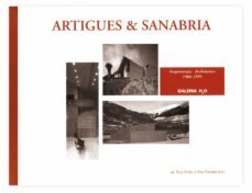 artigues & sanabria: arquitectura 1980-1995-joaquim ruiz millet-9788492110308