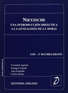 nietzsche: una introduccion didactica a la genealogia de la moral (cou 2º bachillerato)-9788492270408