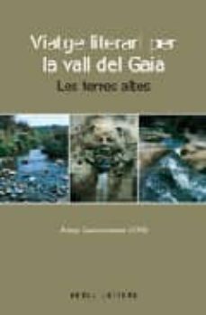 viatge literari per la vall del gaia: les terres altes-josep santesmases-9788492408108