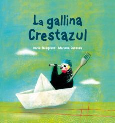 la gallina crestazul-daniel nesquens-9788492702008