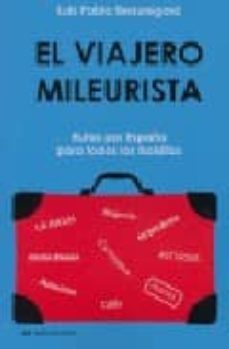 viajero mileurista: rutas por españa para todos los bolsillos-luis pablo beauregard alday-9788492760008